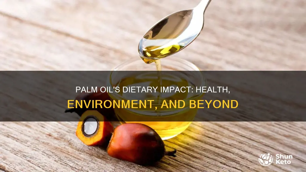 what are the effects of palm oil in our diet
