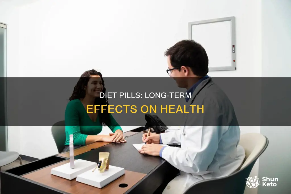 what are the long-term effects of diet pills