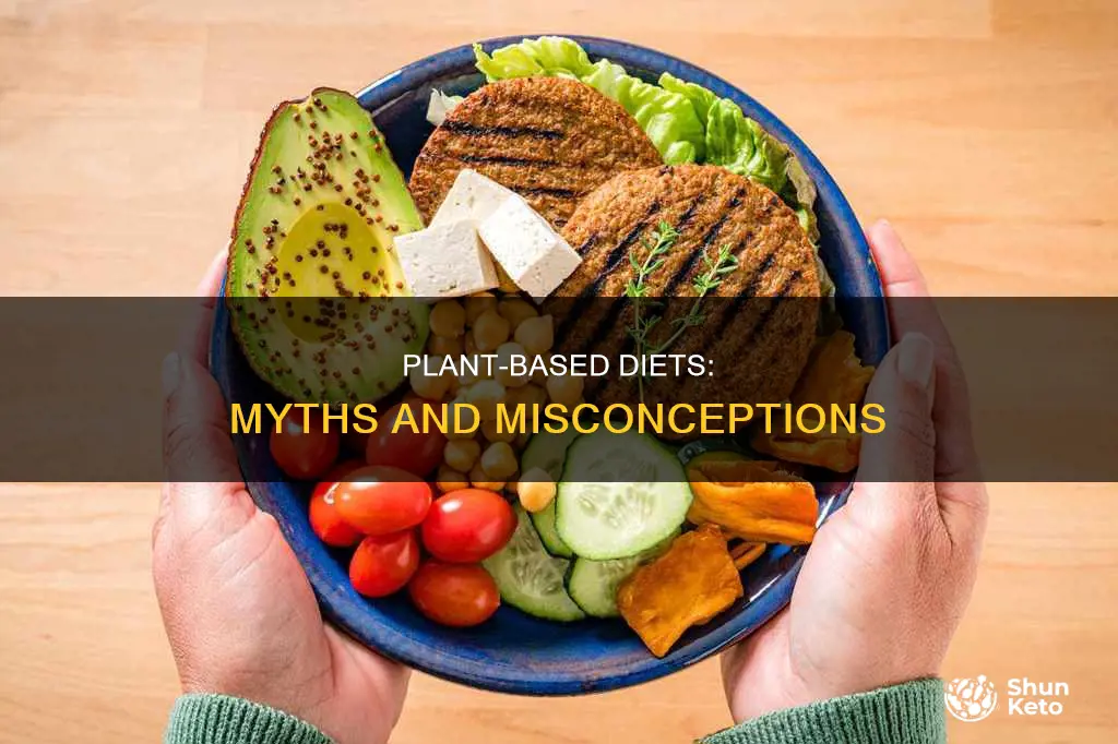 what are the myths of a plant-based diet