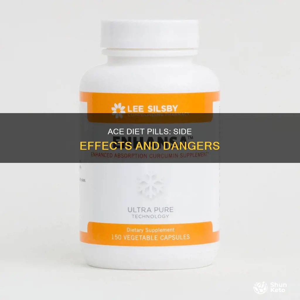what are the side effects of ace diet pills