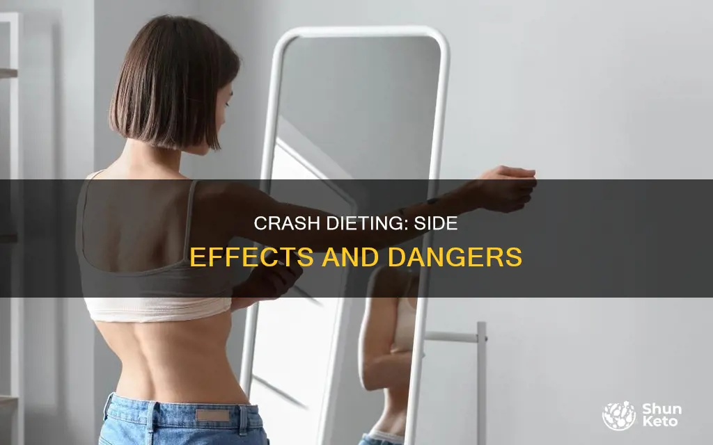 what are the side effects of crash dieting