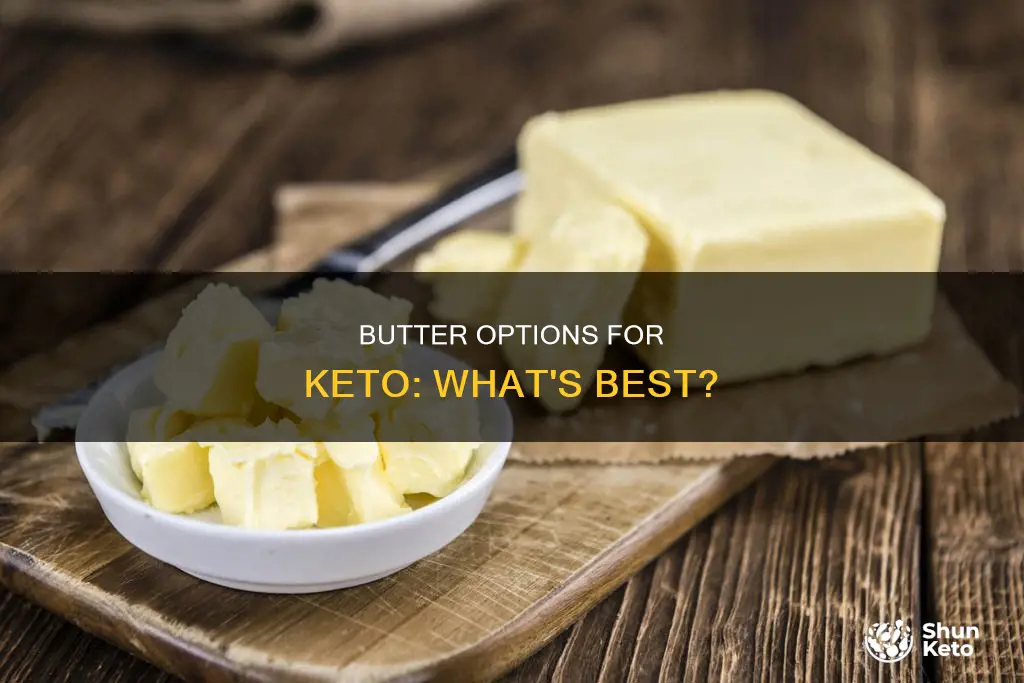 what butter should I use for keto