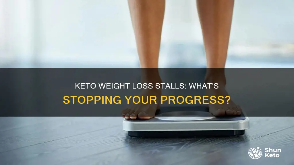 what can be stall my weight loss on keto