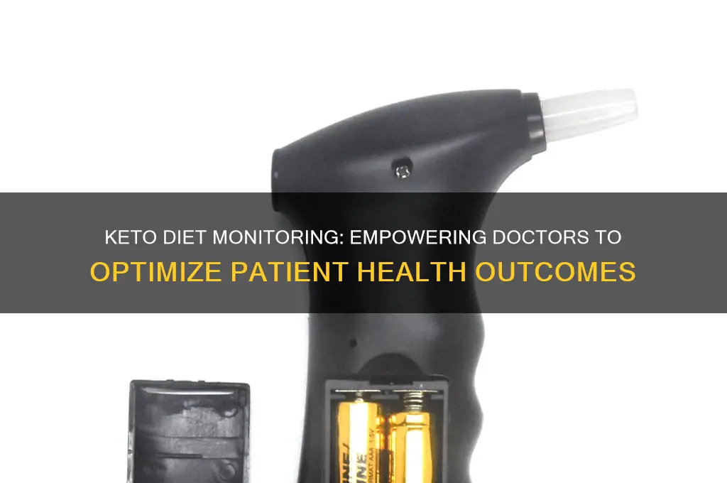 what can doctors do with keto diet monitoring