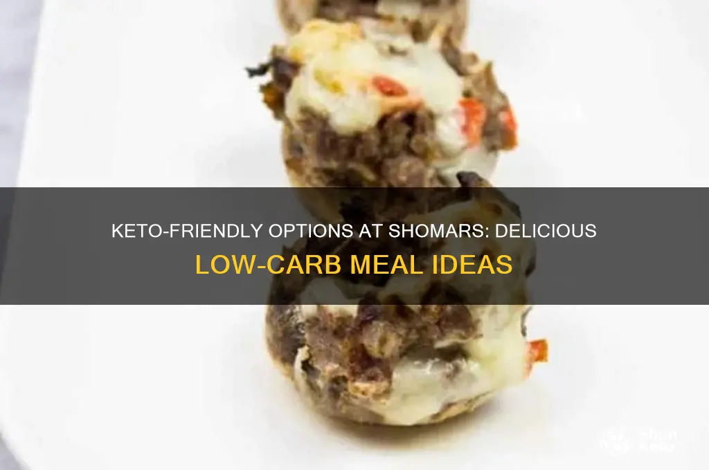 what can eat at shomars that is keto friendly