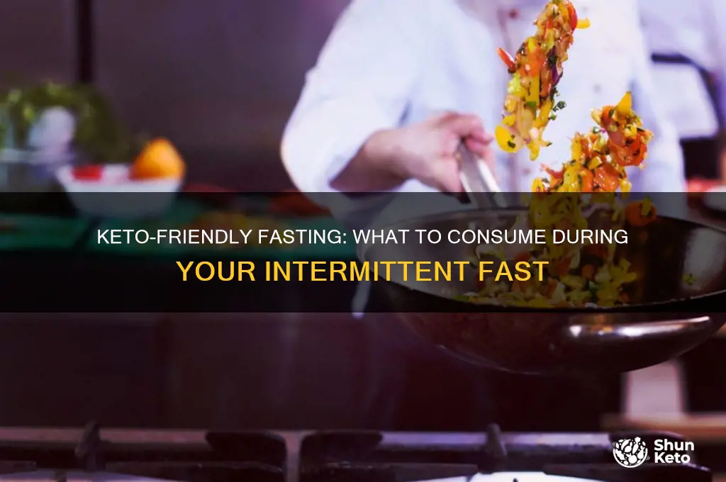 what can i consume while fasting keto