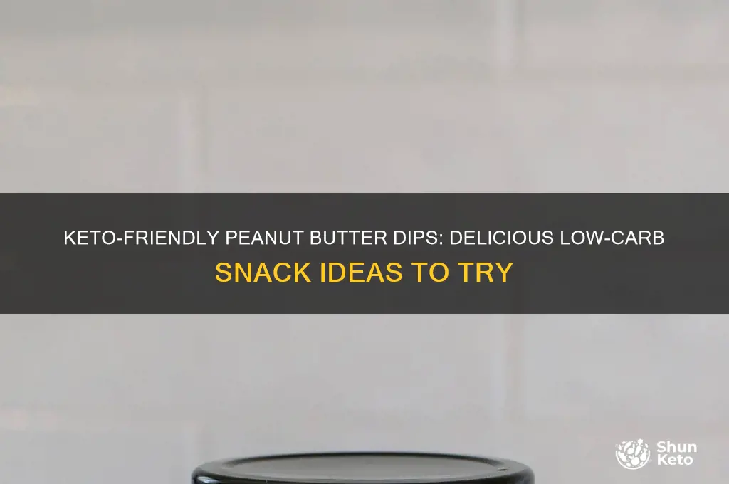 what can i dip in peanut butter on keto