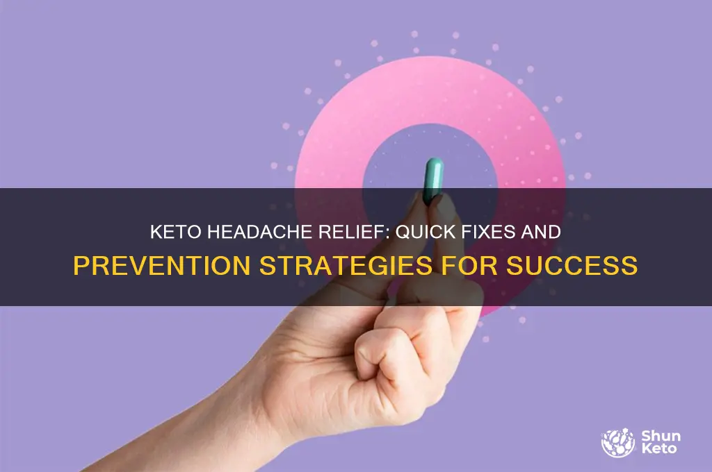what can i do for a keto headacke
