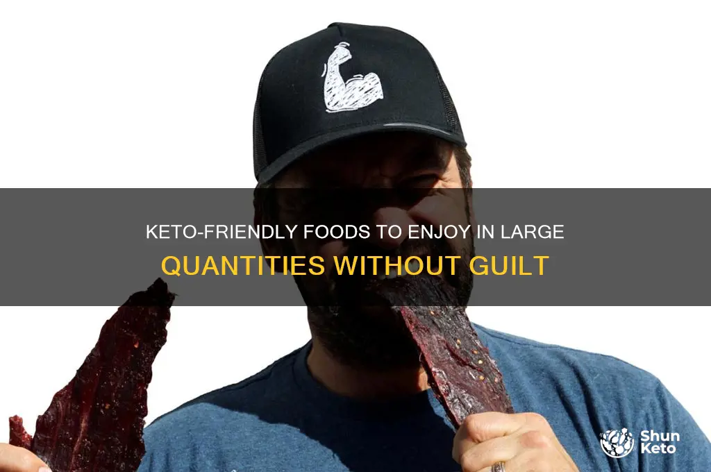 what can i eat a lot of on keto