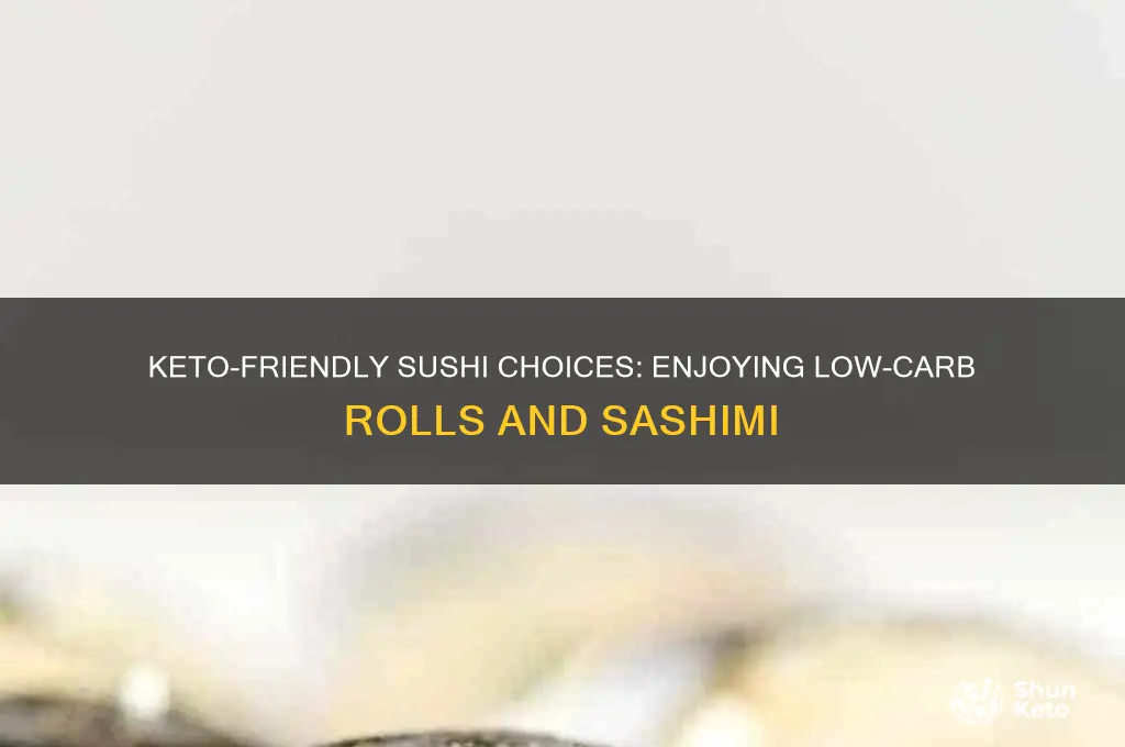 what can i eat at a sushi restaurant on keto