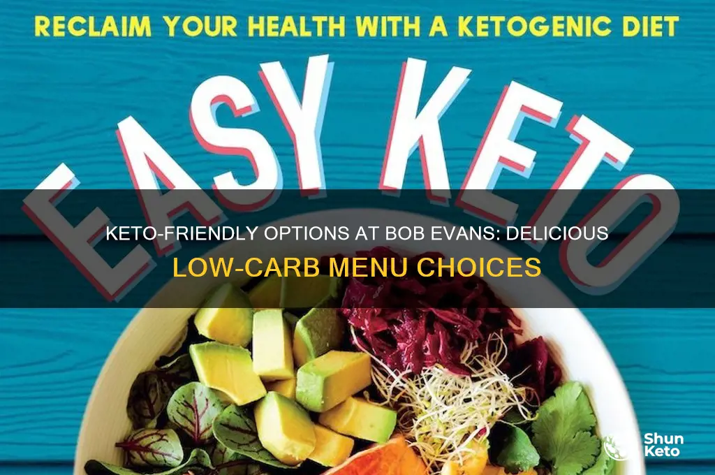what can i eat at bob evans on keto