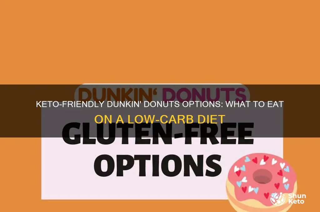 what can i eat at dunkin donuts on keto