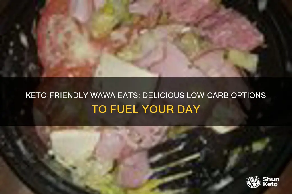 what can i eat at wawa on keto