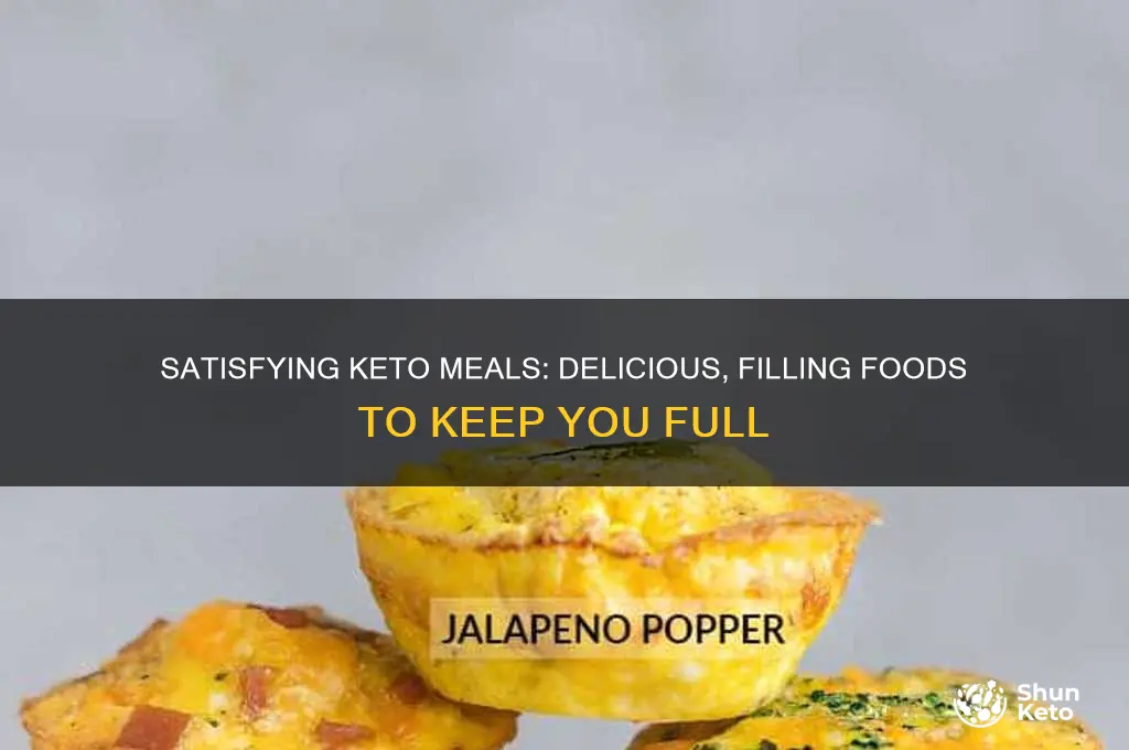 what can i eat on keto that is filling