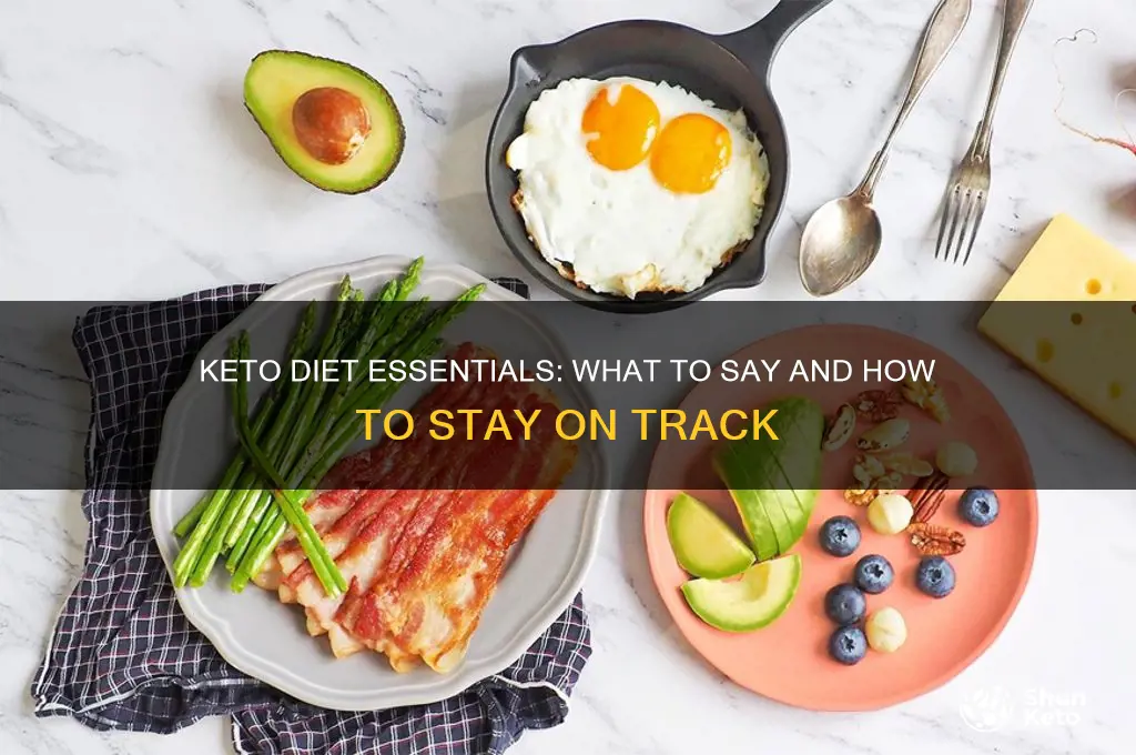 what can i say on keto diet