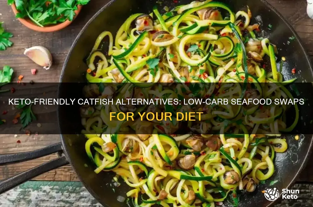 what can i substitute for catfish in keto