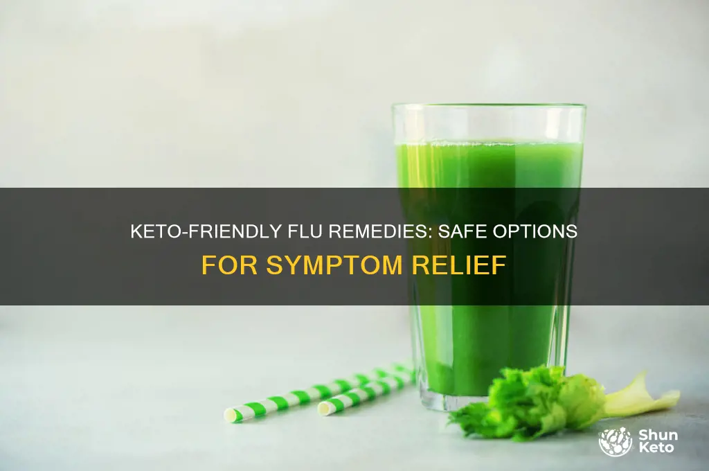 what can i take for flu while on keto