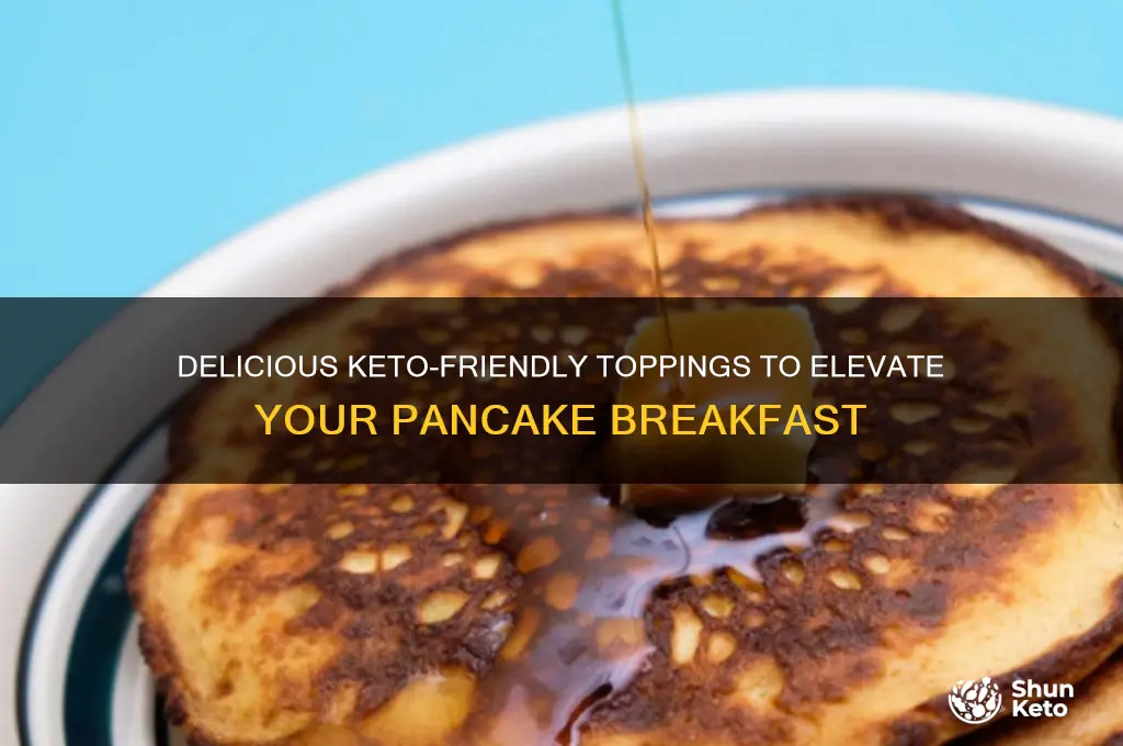 what can i top my keto pancakes with