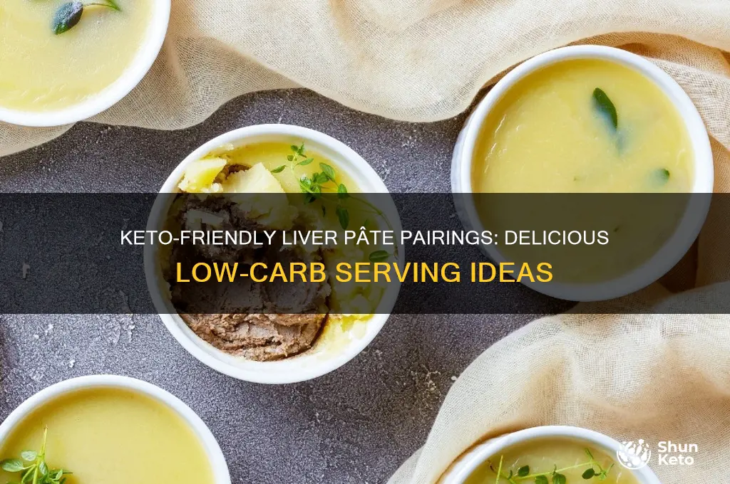 what can you eat liver pate with on keto