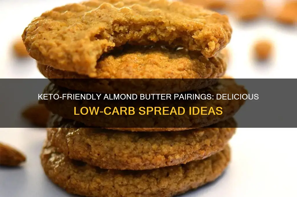 what can you spread almond butter on for keto