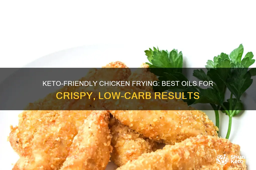 what can you use to fry chicken keto oil