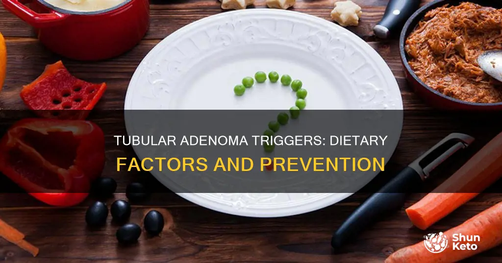 what causes a tubular adenoma diet