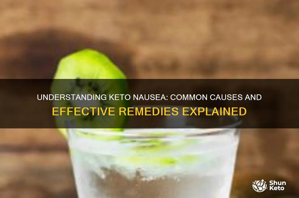 what causes nausea during keto diet