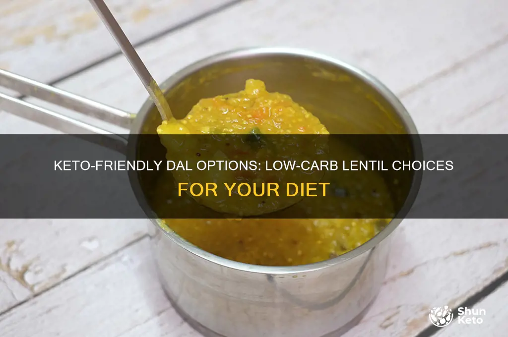 what dal can you eat on keto