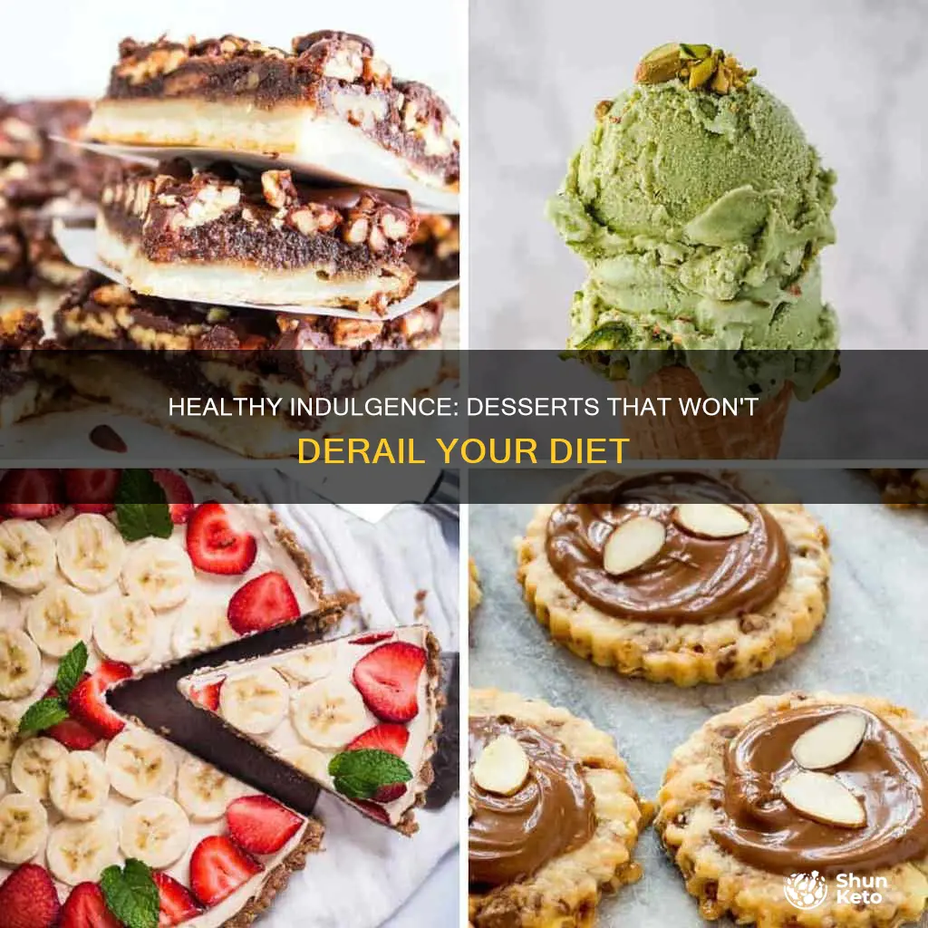 what desserts will not hurt my diet