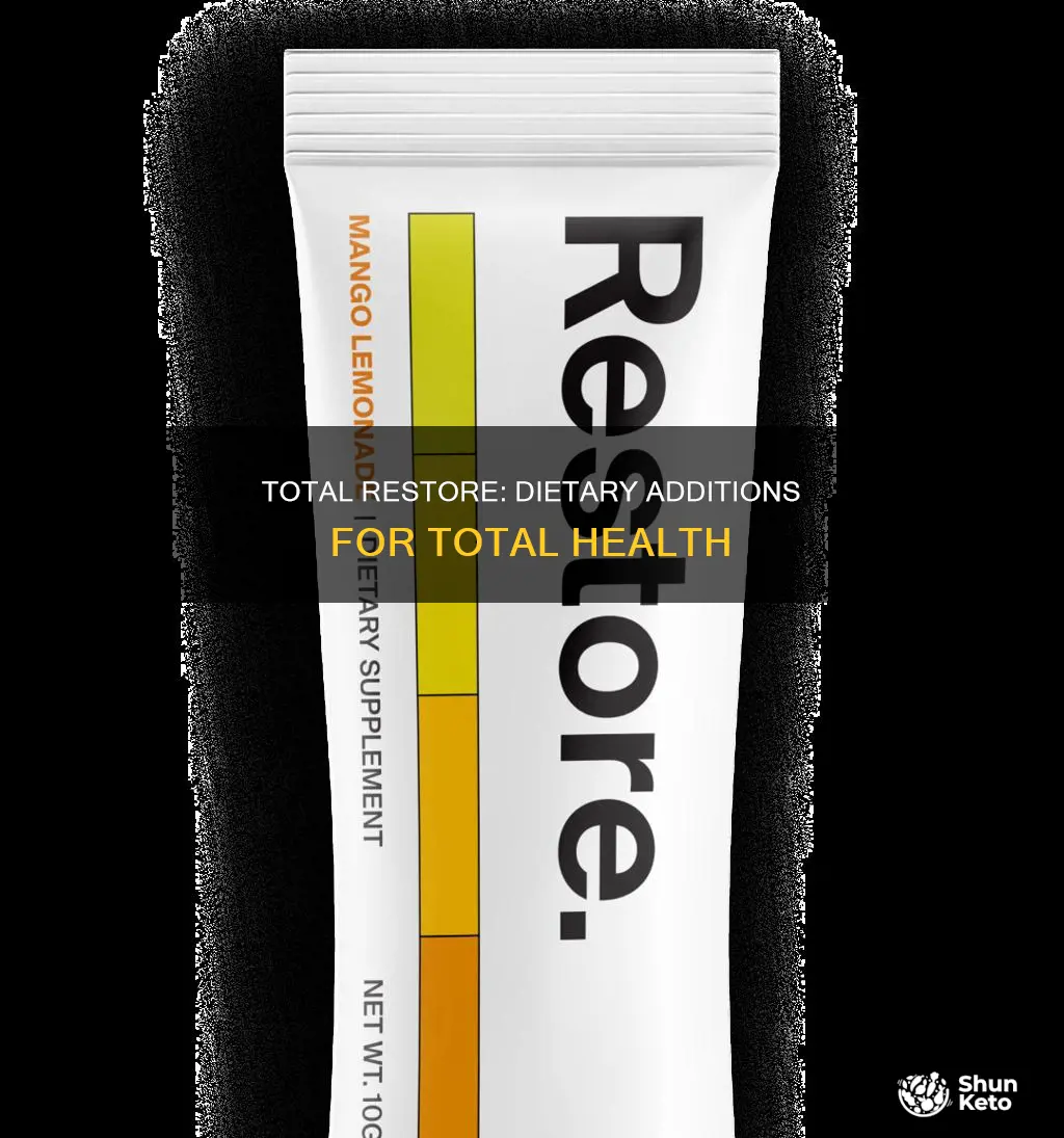 what did total restore add to diet