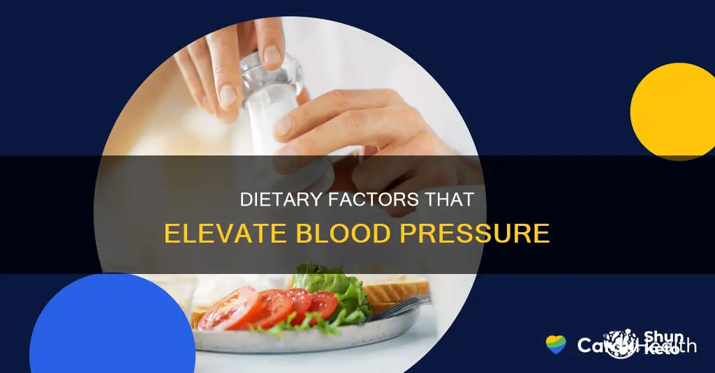 what diet component increases blood pressure
