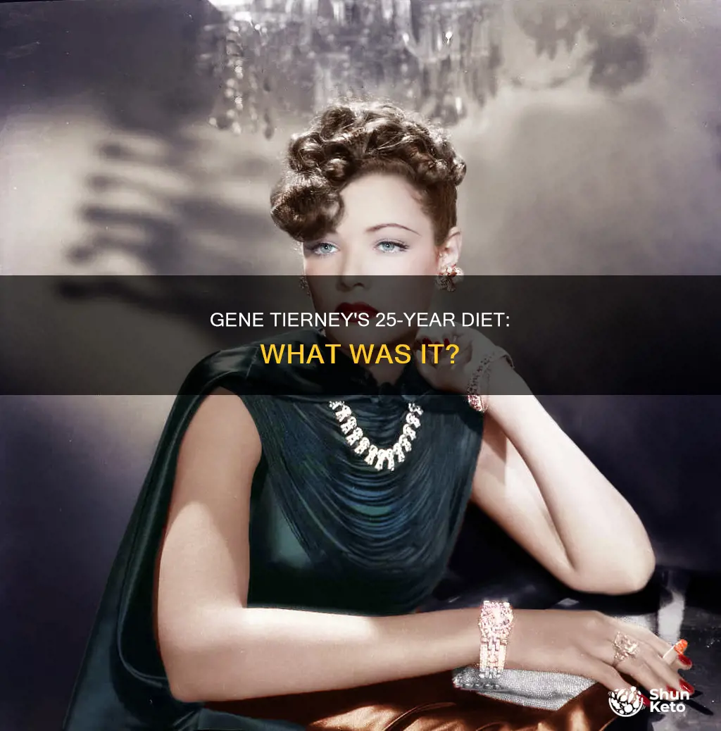 what diet did gene tierney follow for 25 years