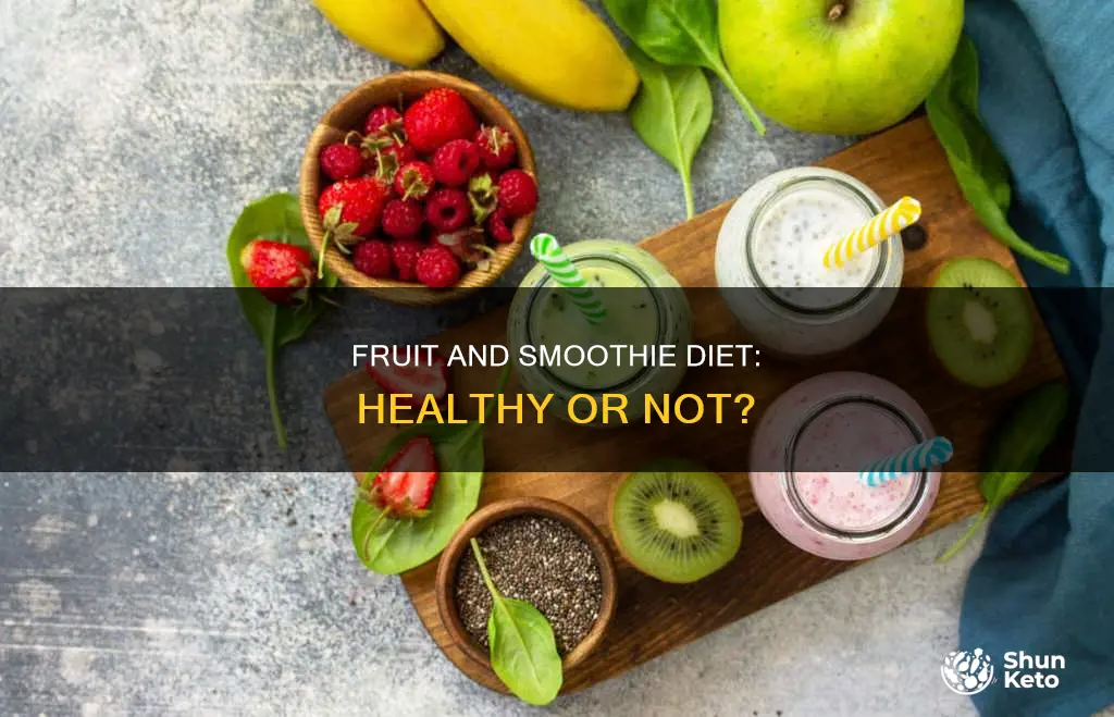 what diet is just fruit and smoothie drinks