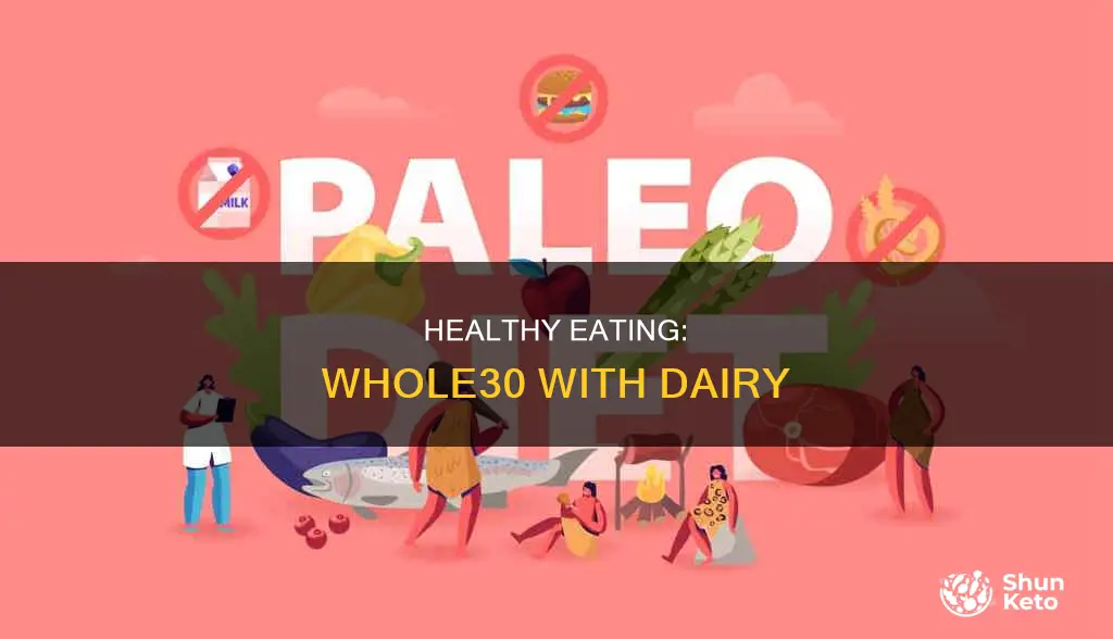 what diet is similar to whole 30 but allows dairy