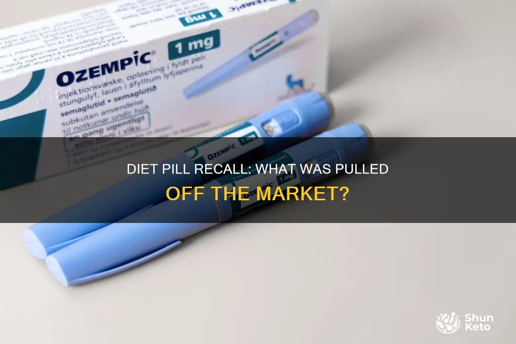 what diet pill was taken off the market