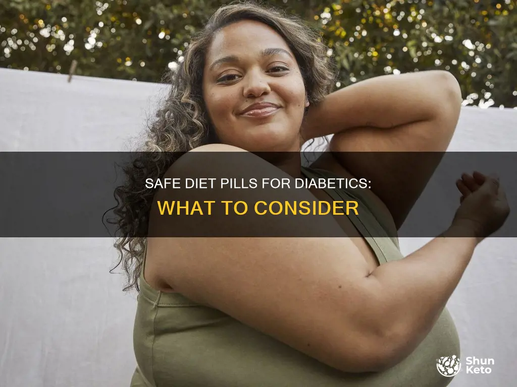 what diet pilll is safe for diabetics