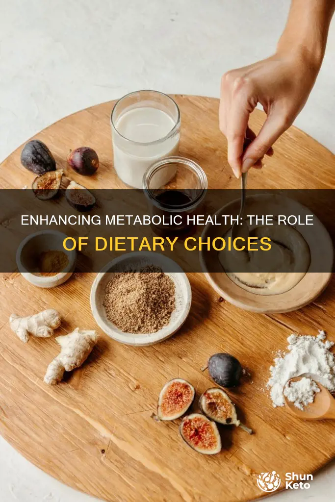 what diet should be recommended to increase metabolic health