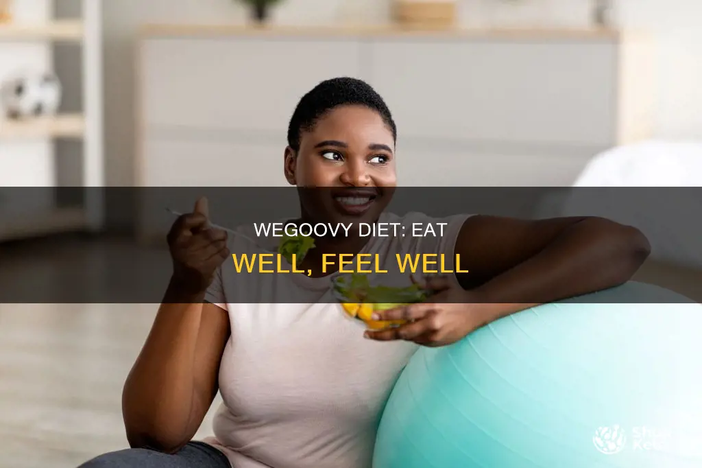 what diet should i follow on wegovy