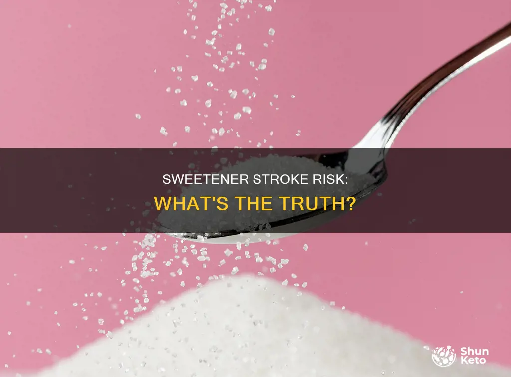 what diet sweetner causes strokes
