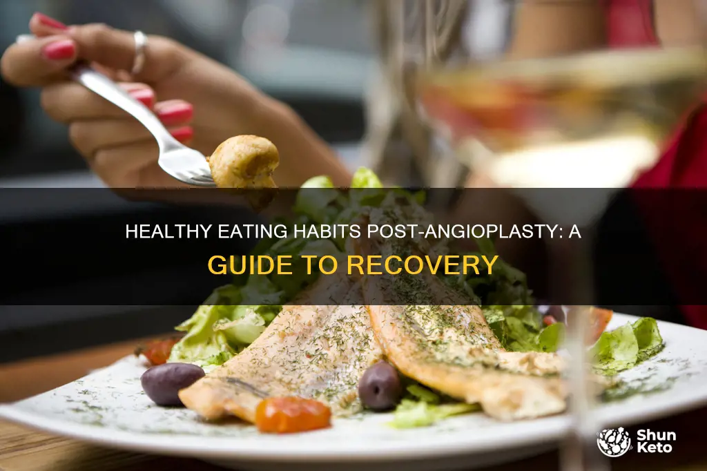 what diet to follow after angioplasty