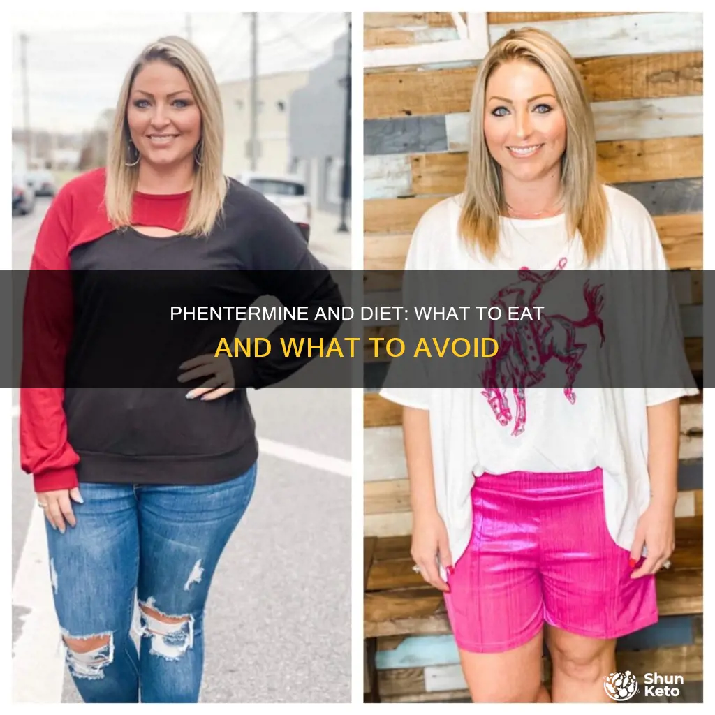 what diet to follow when taking phentermine