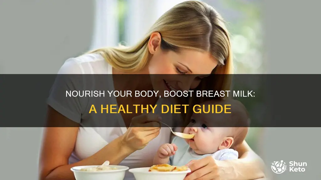 what diet to increase breast milk