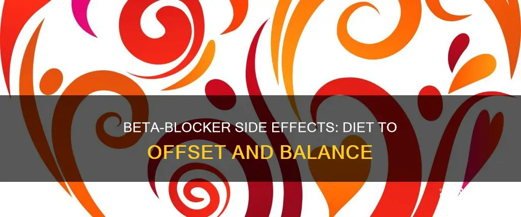 what diet to offset side effects of beta blockers