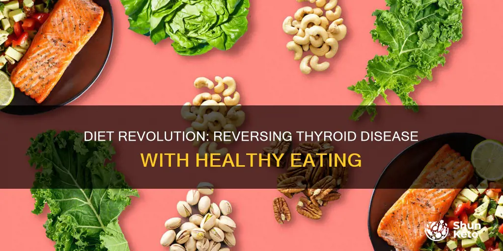 what diet will reverse thyroid disease