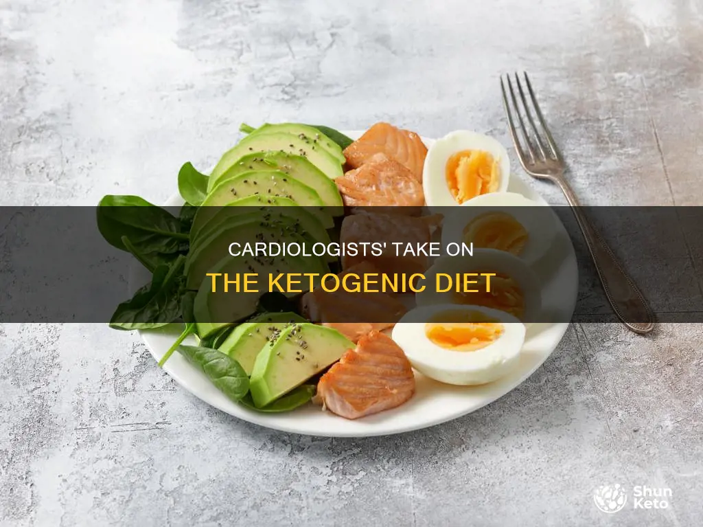 what do cardiologists say about ketogenic diet