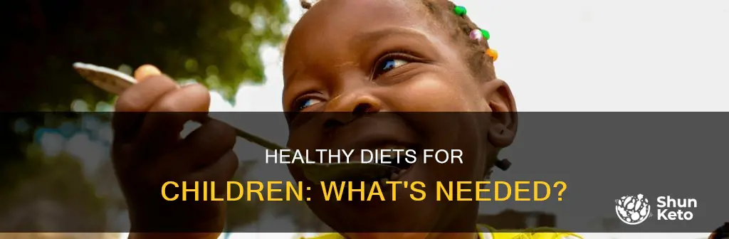 what do children need in their diet