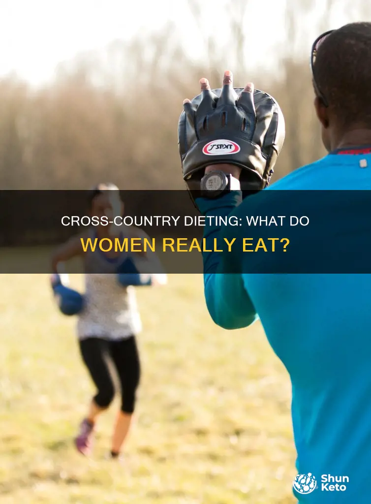 what do cross country diets look like women