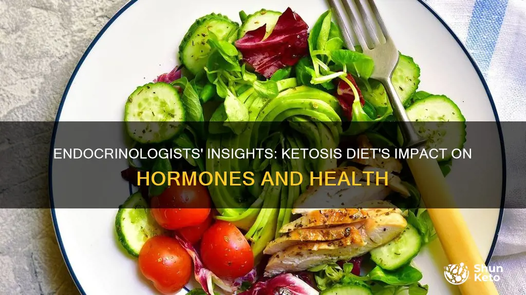 what do endocronologist think about the ketosis diet plan