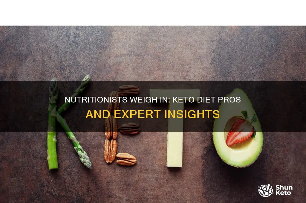 what do nutritionists think of the keto diet pros