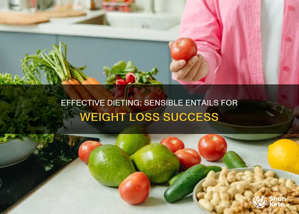 what do the more sensible more effective diets entail